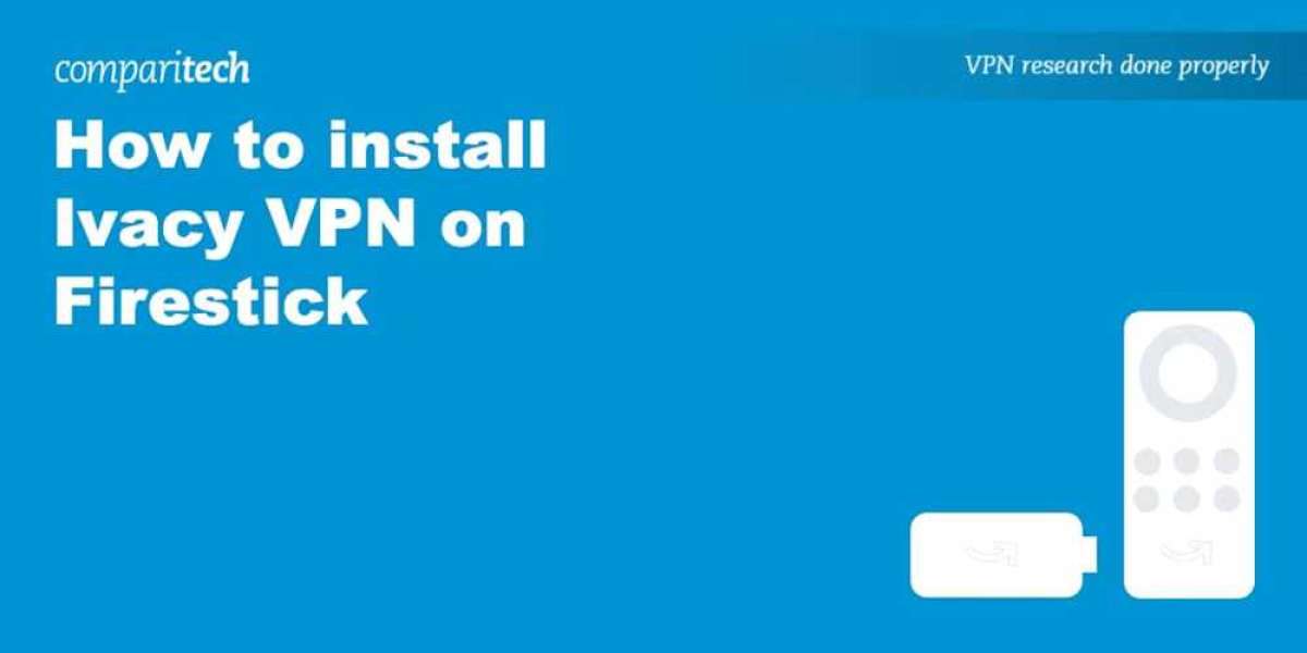 Ivacy VPN on Firestick - Easy Setup Guide